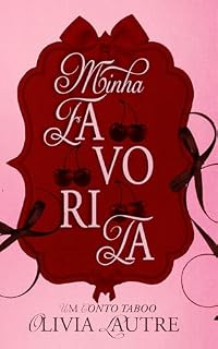 Livro Minha Favorita (Herdeiros em Ascensão)