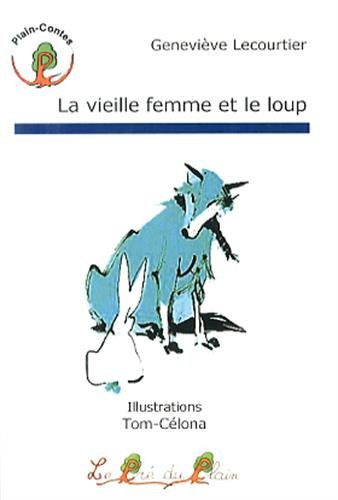 La  vieille femme et le loup