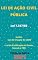 Livro Lei de Ação Civil Pública – Lei 7.347/85: Atualizada - 2021