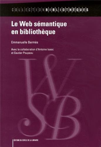Le  web sémantique en bibliothèque