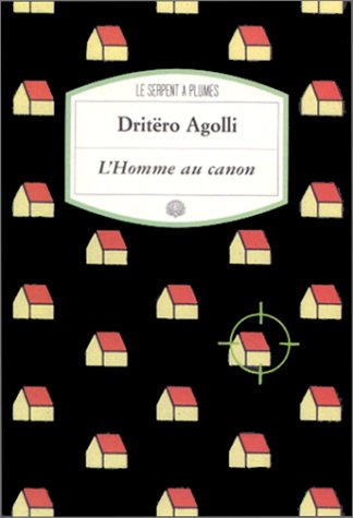 L'homme au canon: roman
