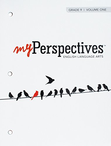 Myperspectives English Language Arts 2017 Student Edition Volumes 1 & 2 Grade 09