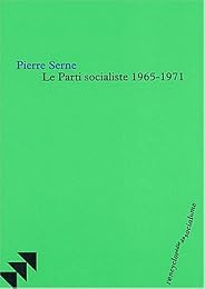 Le  Parti socialiste, 1965-1971