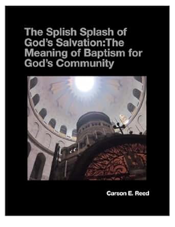 baptism meaning the of give me God's Meaning of of Salvation: For God's The Splish The Splash Baptism baptism meaning the of give me God's Meaning of of Salvation: For God's The Splish The Splash Baptism