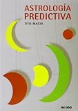 Astrologia Predictiva (Spanish Edition) by 