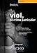 Viol, ce crime particulier: une victime raconte (Société) (French Edition) by 