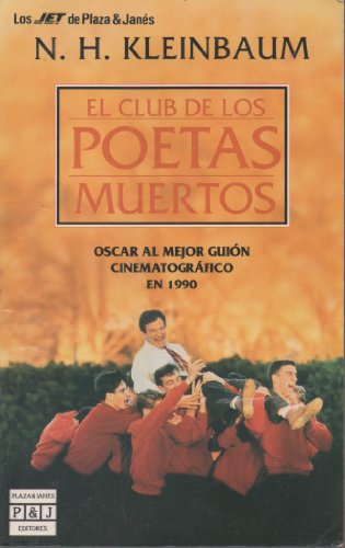 El Club de Los Poetas Muertos (Spanish Edition)