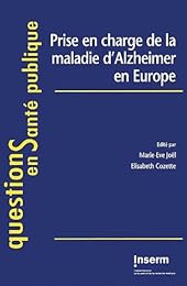 Prise en charge de la maladie d'Alzheimer en Europe