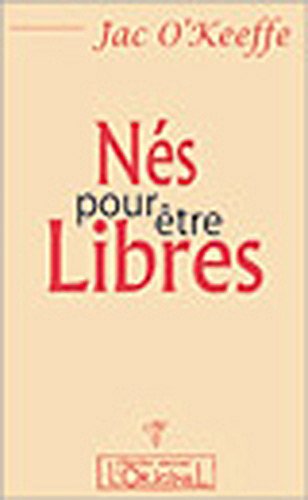 Nés pour être libres