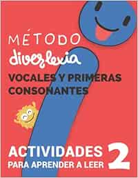 Aprender a Leer con el Método Diverlexia: Nivel 2: Vocales y Primeras Consonantes