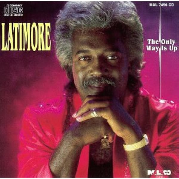 Latimore Only Way Is Up Amazon Com Music latimore only way is up amazon com