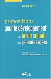 Propositions pour le développement de la vie sociale des personnes âgées