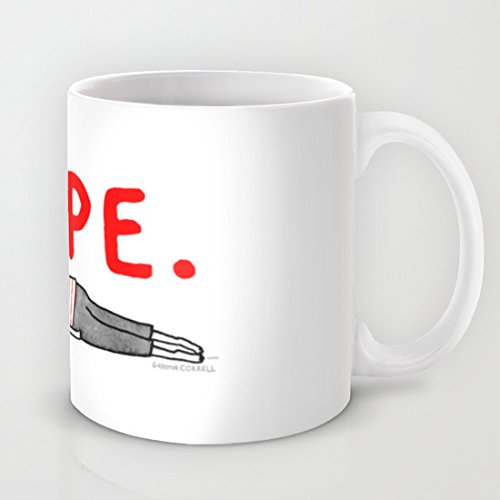 Nope Hot Coffee Cup 11 Oz. Geramic Funny Mug Personalized Mug