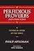 Perfidious Proverbs and Other Poems: A Satirical Look At The Bible by Philip Appleman, Dan Barker