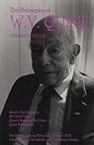 The Philosophy of W.V. Quine (Library of Living Philosophers)