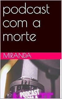 Livro podcast com a morte