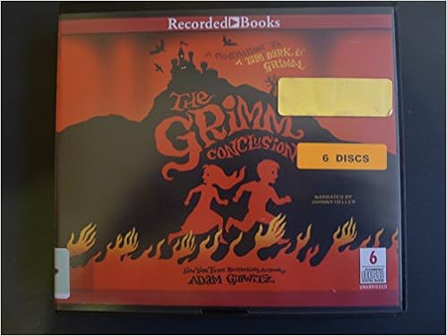 The Grimm Conclusion Adam Gidwitz 9781470395735 Amazon Com Books
