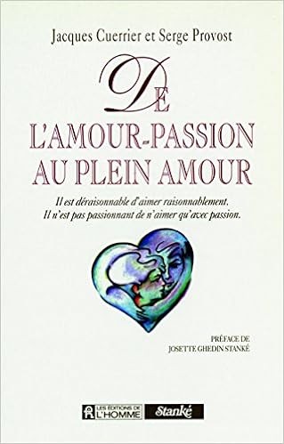 De L Amour Passion Au Plein Amour Cuerrier Provost Amazon Fr Livres