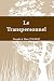 Le Transpersonnel: Son histoire y compris Jung, ses principes, ses outils (French Edition) by Pascale Polizzi, Marc-Alain Descamps