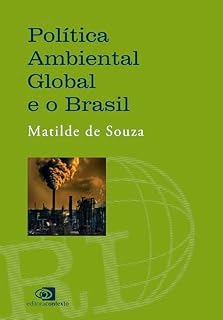 Livro Política ambiental global e o Brasil