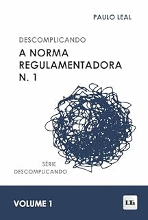 Livro Descomplicando a Norma Regulamentadora N. 1