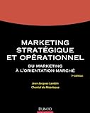 Marketing stratégique et opérationnel : Du marketing à l'orientation-marché by 