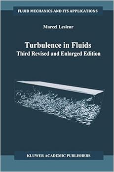 Turbulence in Fluids (Fluid Mechanics and Its Applications)