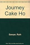 Front cover for the book Journey Cake, Ho! by Ruth Sawyer
