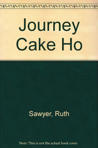 Journey Cake, Ho!