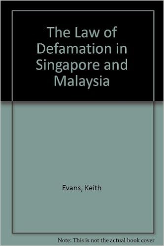 The Law Of Defamation In Singapore And Malaysia Evans Keith R 9780409996449 Amazon Com Books