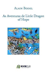 Livro As Aventuras de Little Dragon of Hope