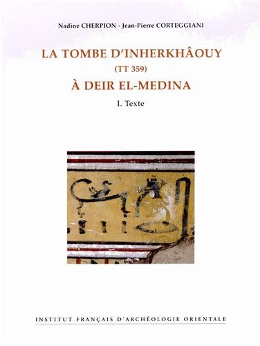 La  tombe d'Inherkhâouy (TT 359) à Deir el-Medina