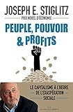 Peuple, pouvoir & profits: Le capitalisme à l'heure de l'exaspération sociale (Les Liens Qui Libèrent) (French Edition) by 