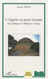 L' Algérie au passé lointain