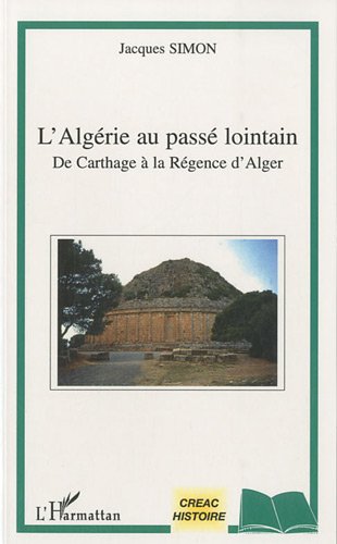 L' Algérie au passé lointain