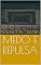 Livro MEDO E REPULSA