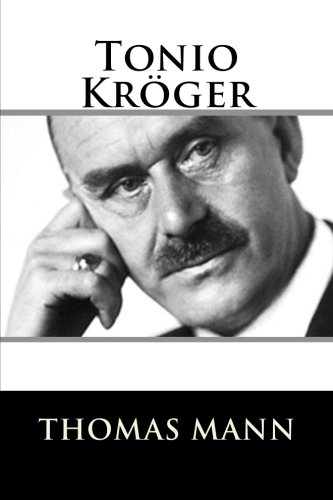 F.r.e.e Tonio Kröger (German Edition)<br />[E.P.U.B]