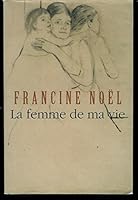 La Femme de ma vie 2760932648 Book Cover