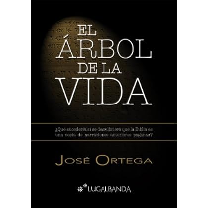 EL ÁRBOL DE LA VIDA EL ÁRBOL DE LA VIDA