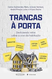 Livro Trancas à Porta: Desfazendo mitos sobre a crise da habitação (Coleção +Liberdade)