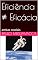 Livro Eficiência ≠ Eficácia : ambas cruciais