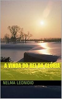Livro A Vinda do Rei da Glória