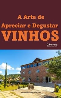 Livro A Arte de Apreciar e Degustar Vinhos