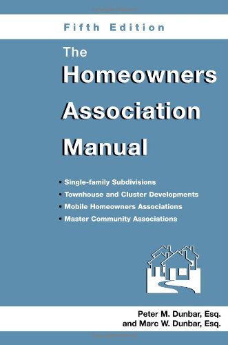 Download The Homeowners Association Manual (Homeowners Association Manual)(5th Edition) Download The Homeowners Association Manual (Homeowners Association Manual)(5th Edition)