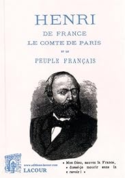 Henri de France, le comte de Paris et le peuple français