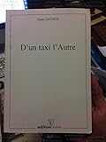 D'un Taxi l'Autre by Annie Sayour