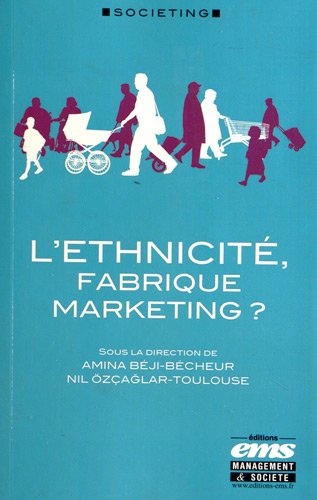 L' ethnicité, fabrique marketing ?