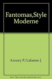 Fantômas, style moderne