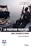 La piraterie maritime (Inhesj) (French Edition) by PHILIPPE CHAPLEAU