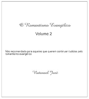 Livro O Romantismo Evangélico Volume 2